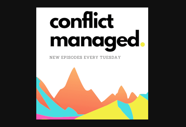 Conflict Managed Podcast